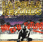 La Polla Records... o simplemente la Polla